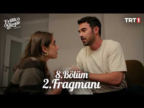 Evlilik Güzeldir Evlilik Güzeldir 8. Bölüm 2. Fragmanı