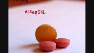 NEW Mr Hyz - Seroquel