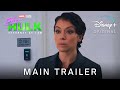 Marvel Studios' SHE-HULK (2022) MAIN TRAILER | Disney+