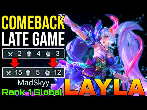 Late Game Queen Layla Comeback Game - Top 1 Global Layla by MadSkyy. - Mobile Legends