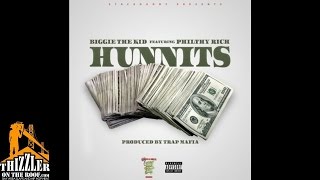 Biggie The Kid ft. Philthy Rich - Hunnits [Prod. Trap Mafia] [Thizzler.com]