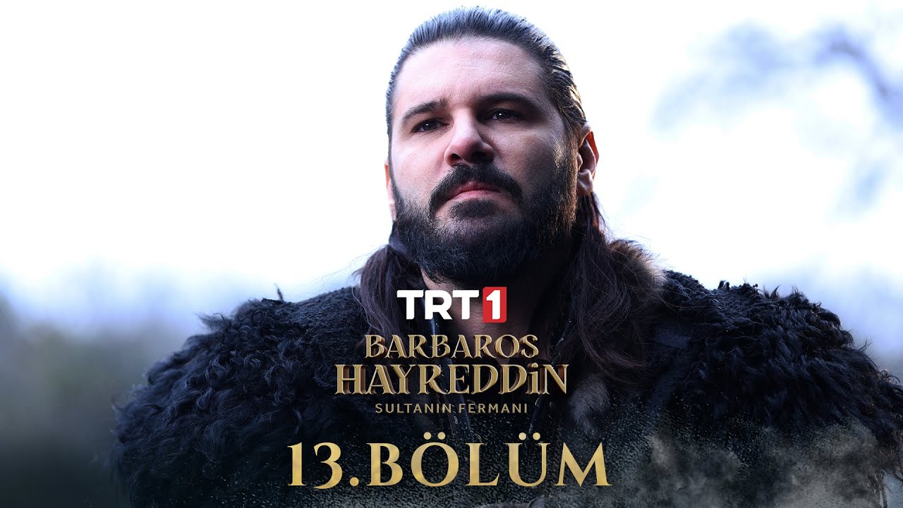Barbaros Hayreddin Season 1 Episode 13 With English Subtitles