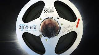 The Sighs "It's Real I Can't Let Go"