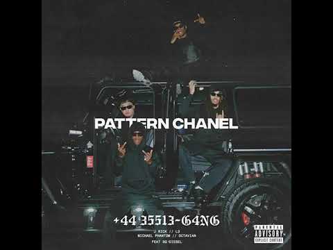 Essie Gang ft. SQ Diesel - "Pattern Chanel" (Official Audio)