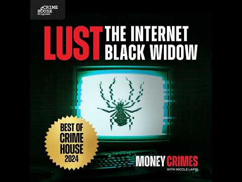 BEST OF CRIME HOUSE 2024: The Internet Black Widow