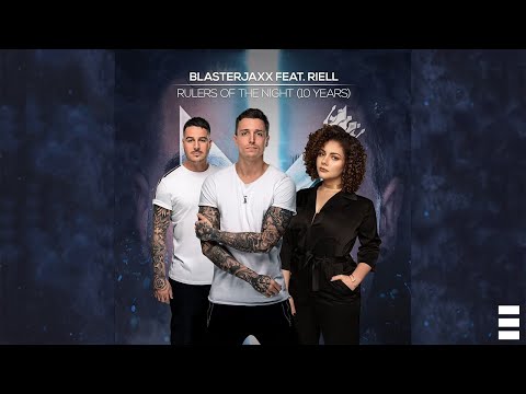 Blasterjaxx x RIELL - Rulers of the Night (10 Years) [Lyric Video]