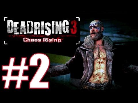 Dead Rising 3: Chaos Rising DLC Gameplay / Walkthrough w/Stryker Part 2