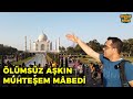 TAC MAHAL (Devlet Hazinesini Bitiren Türbe) Hindistan TAC MAHAL (Devlet Hazinesini Bitiren Türbe) Hindistan
