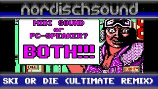 Ski or Die: PC-Speaker + Midi = ultimate EPIC version