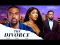 THE DIVORCE Nigerian Movies 2025 Latest Full Movies