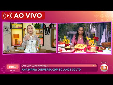 ANA MARIA DESMASCARA SOLANGE AO VIVO NO MAIS VOCÊ AO FALAR SOBRE ATITUDE  COM ANA PAULA NO BBB 26
