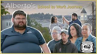 Alberto's School to Work Journey -  Kitsap County