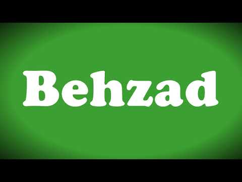 How to pronounce Behzad