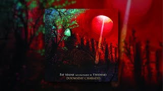 Pat Maine - Doomsday Charades [FULL ALBUM] 2012 [HQ]