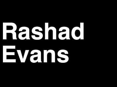 How to Pronounce Rashad Evans Light Heavyweight Fighter UFC MMA TKO KO Knock Out Punch Hit