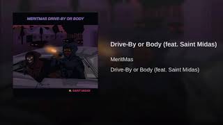 Drive-By or Body Music Video