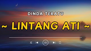 Download lagu DINDA TERATU - LINTANG ATI (LIRIK LAGU) mp3 Download lagu DINDA TERATU - LINTANG ATI (LIRIK LAGU) mp3
