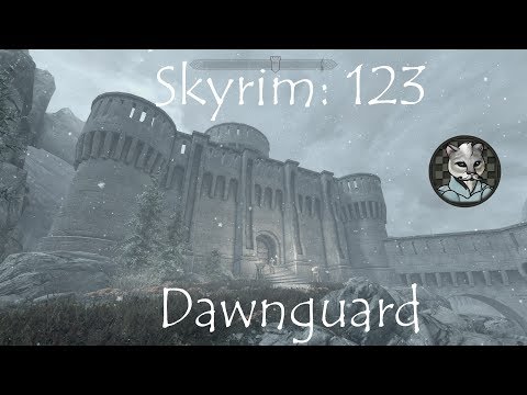 Checkers' Mellow Skyrim Let's Play Part 123 - Dawnguard