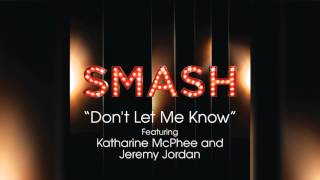 Don&#39;t Let Me Know - SMASH Cast