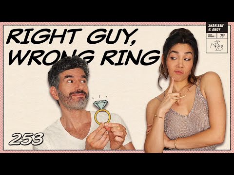 Q&A! Right Guy, Wrong Ring & Asking A Woman To Shave Her Legs - Ep 253 - Dear Shandy