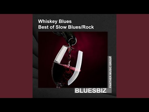 Whiskey Blues- Best of Slow Blues / Rock