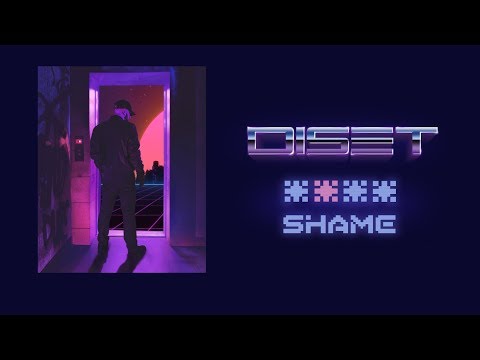 Diset - F**K SHAME /// Overdrive EP /// prod. Diset (Will Robins)