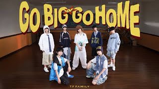 Download lagu 《Go Big or Go Home》DANCE COVER mp3