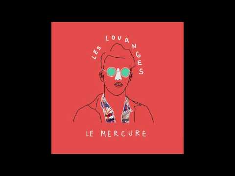 Les Louanges - Le Mercure EP (2016) [FULL ALBUM]