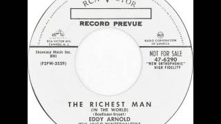 Eddy Arnold ~ The Richest Man(In The World)