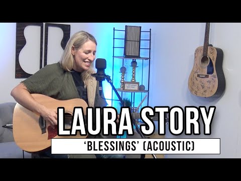 Laura Story | 'Blessings' (acoustic)