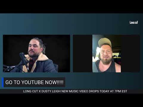 WE LIVE!!! Dusty Leigh & Long Cut