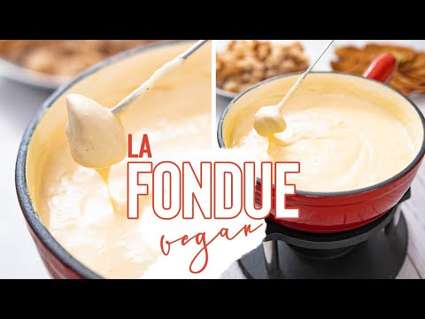 FONDUE DE FROMAGE VEGAN