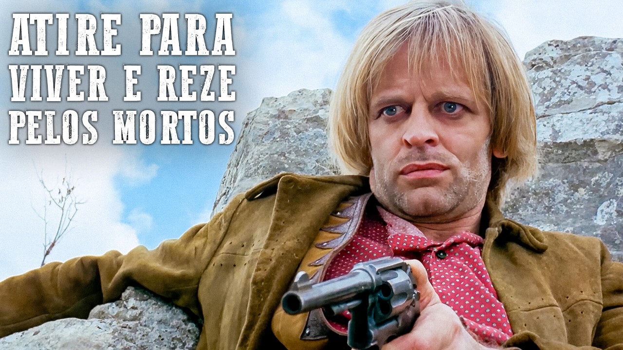 Atire Para Viver e Reze Pelos Mortos | Western | Dublado | Klaus Kinski