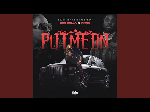 Put me on (feat. Iamsu)