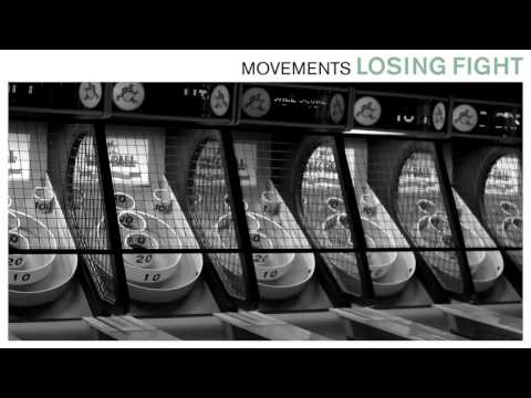 Movements - Losing Fight