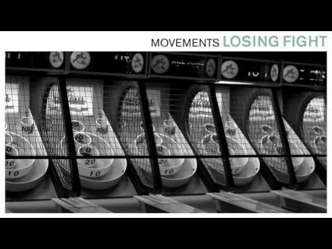 Movements - Losing Fight