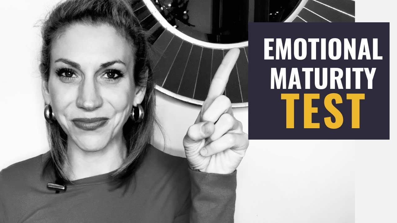 How to Test Your Emotional Maturity: 9 Signs to Look For
