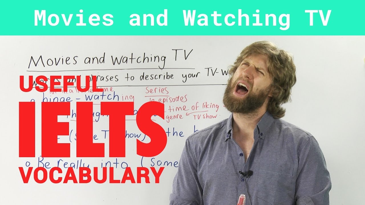IELTS Speaking Vocabulary - Talking about Movies and TV shows