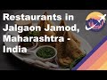 Restaurants In Jalgaon Jamod Maharashtra India