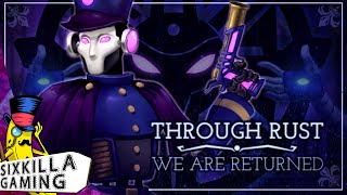 Interplanetary Imperialism | Through Rust we are Returned | Impressions