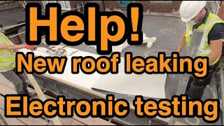 Electronic flat roof leak detection Testing a leaking roof Roof surveys