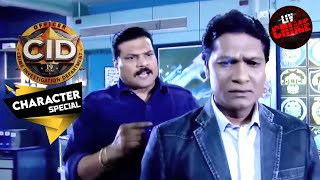 Character Special  सीआईडी  CID  क्