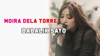 Download lagu Babalik Sayo - Moira Dela Torre mp3