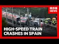 BREAKING Two High Speed Trains Crash In Spain At Least 10 Dead And 100 Injured BBC News