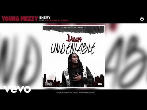 Young Mezzy - Enemy (Official Audio) ft. Celly Ru, D-Rek