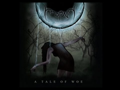 NEW ALBUM TEASER : Morna - A Tale of Woe (2013)