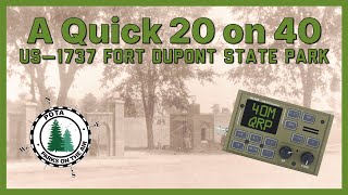 A Quick 20 on 40m from Fort DuPont State Park
