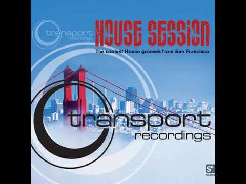 Transport Recordings - House Session DJ Mix By DJ MFR soulful house classic house