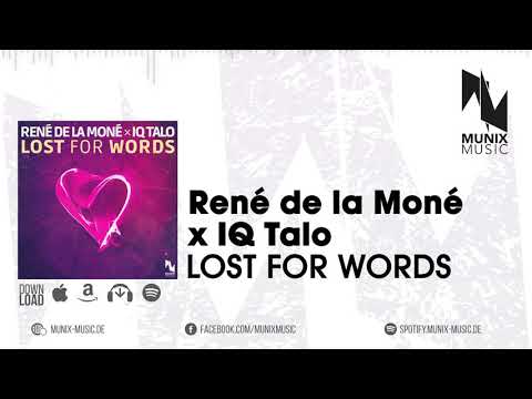 René de la Moné & IQ-Talo - Lost for Words