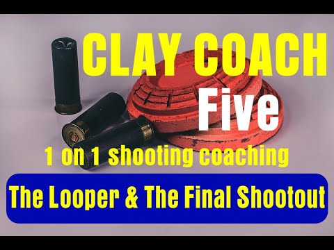 Clay Coach: 5. The Looper & The Final Shootout